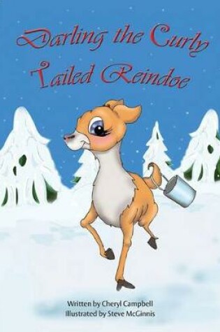 Cover of Darling the Curly Tailed Reindoe