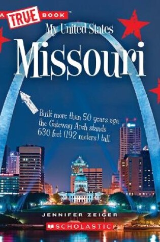 Cover of Missouri (a True Book: My United States)