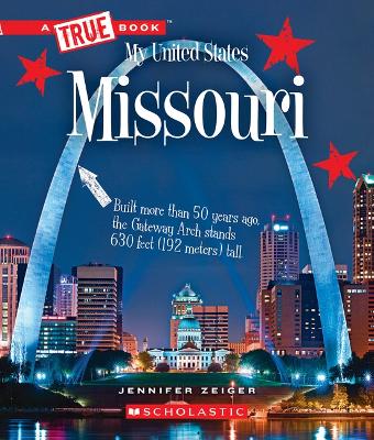 Cover of Missouri (a True Book: My United States)