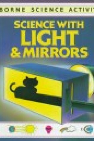 Cover of Science with Lights & Mirrors