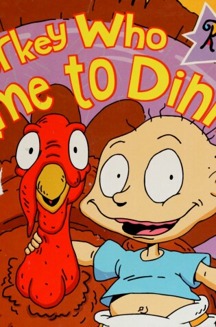 Cover of The Turkey Who Came to Dinner