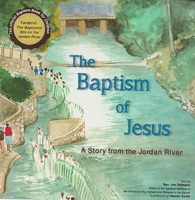 Book cover for The Baptism of Jesus – A Story from the Jordan River