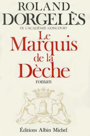 Cover of Marquis de La Deche (Le)