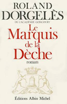 Book cover for Marquis de La Deche (Le)