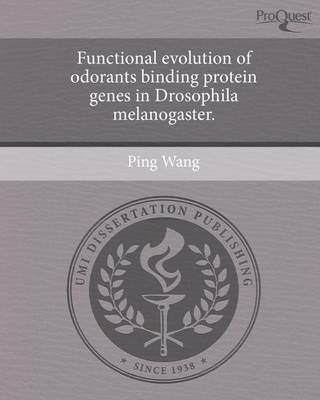 Book cover for Functional Evolution of Odorants Binding Protein Genes in Drosophila Melanogaster.