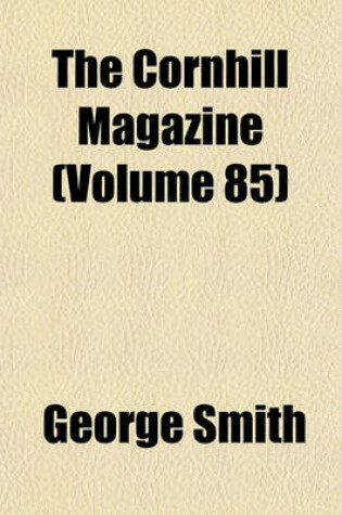 Cover of The Cornhill Magazine (Volume 85)