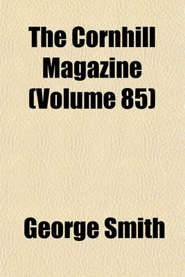 Book cover for The Cornhill Magazine (Volume 85)