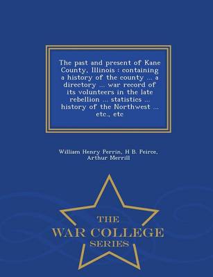 Book cover for The Past and Present of Kane County, Illinois