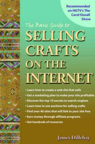Cover of The Basic Guide to Selling Crafts on the Internet