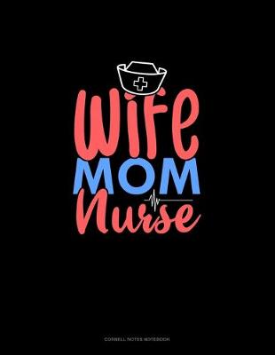 Book cover for Wife Mom Nurse