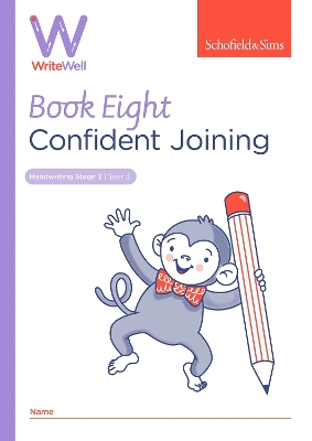 Book cover for WriteWell 8: Confident Joining, Year 3, Ages 7-8