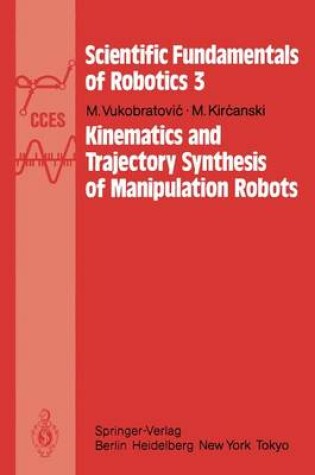 Cover of Kinematics and Trajectories Synthesis of Manipulation Robots