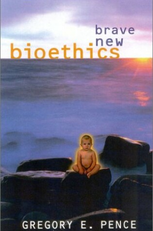 Cover of Brave New Bioethics