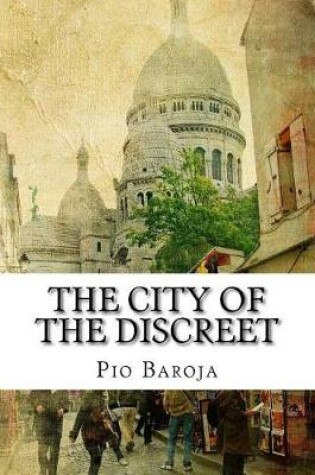 Cover of The City of the Discreet