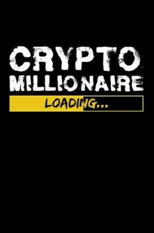 Cover of Crypto Millionaire Loading