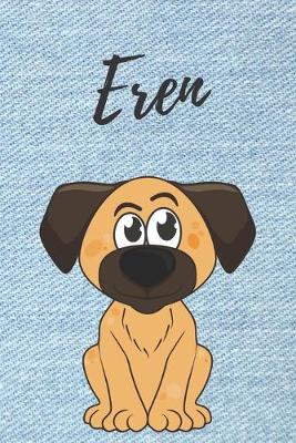 Book cover for Eren Hund-Malbuch / Notizbuch Tagebuch