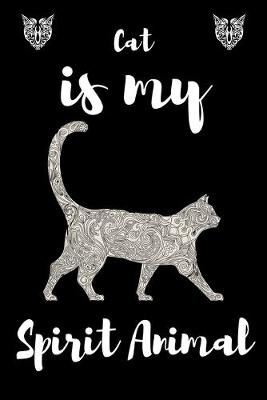 Book cover for Cat is my Spirit Animal