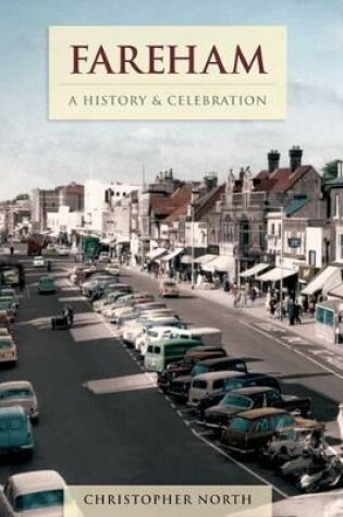 Cover of Fareham - A History And Celebration