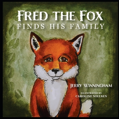 Book cover for Fred the Fox Finds His Family