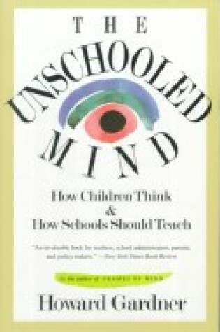 Cover of The Unschooled Mind