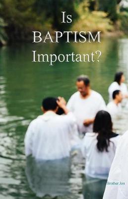 Cover of Is Baptism Important?