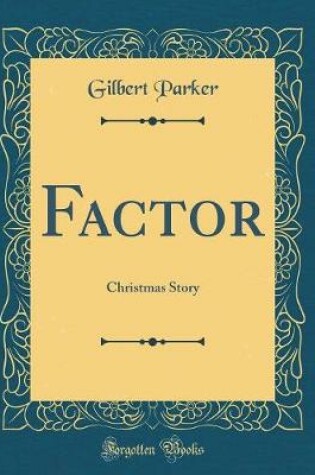 Cover of Factor: Christmas Story (Classic Reprint)