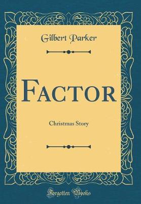 Book cover for Factor: Christmas Story (Classic Reprint)