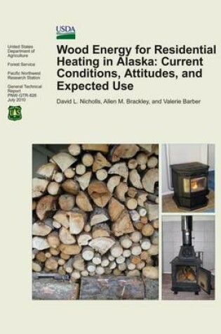 Cover of Wood Energy for Residential Heating in Alaska