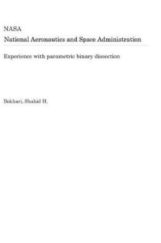 Cover of Experience with Parametric Binary Dissection