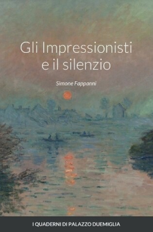 Cover of Gli Impressionisti e il silenzio