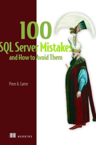 Cover of 100 SQL Server Mistakes and How to Avoid Them