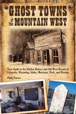 Book cover for Ghost Towns of the Mountain West