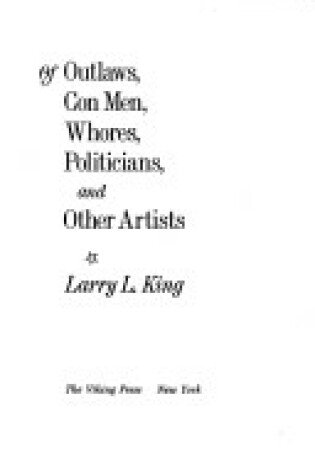 Cover of Of Outlaws, Con Men, Whores and Politicians