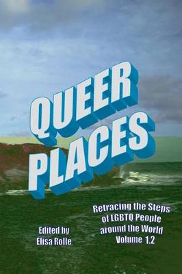 Book cover for Queer Places, Vol. 1.2 (Color Edition)