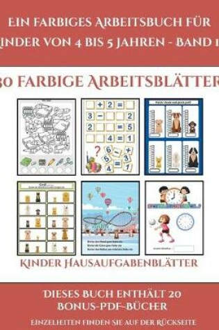 Cover of Kinder Hausaufgabenblätter (Ein farbiges Arbeitsbuch für Kinder von 4 bis 5 Jahren - Band 10)