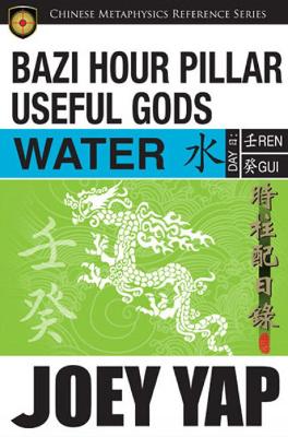 Book cover for BaZi Hour Pillar Useful Gods -- Water