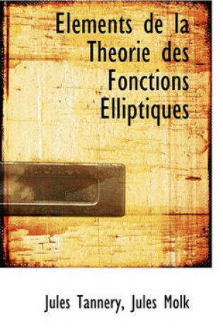 Cover of L Ments de La Theorie Des Fonctions Elliptiques