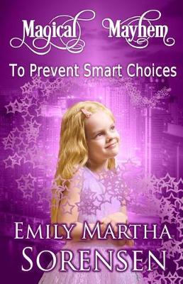 Book cover for To Prevent Smart Choices