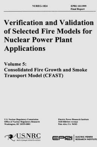 Cover of Verification & Validation of Selected Fire Models for Nuclear Power Plant Application