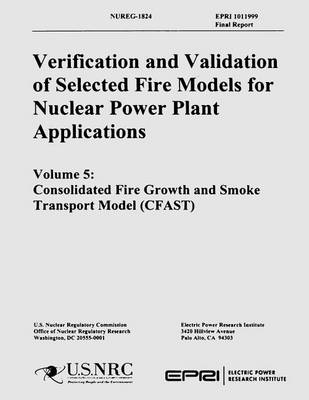 Book cover for Verification & Validation of Selected Fire Models for Nuclear Power Plant Application