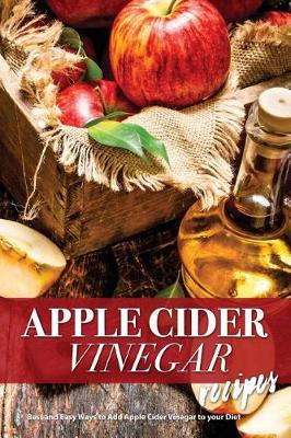 Book cover for Apple Cider Vinegar Recipes