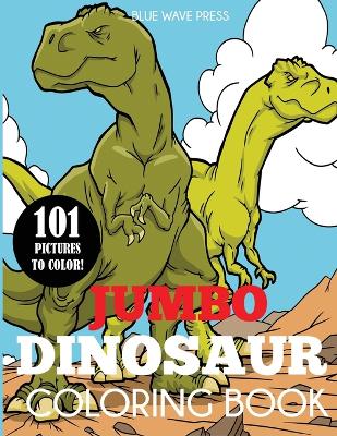 Book cover for Jumbo Dinosaur Coloring Book