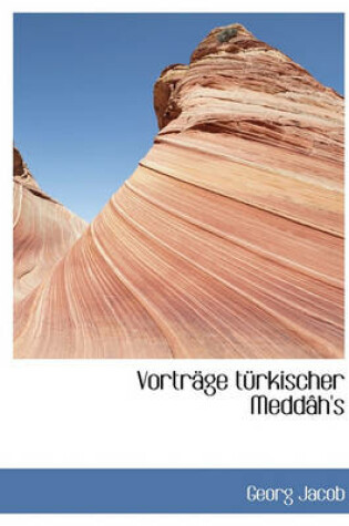 Cover of Vortrage Turkischer Meddah's