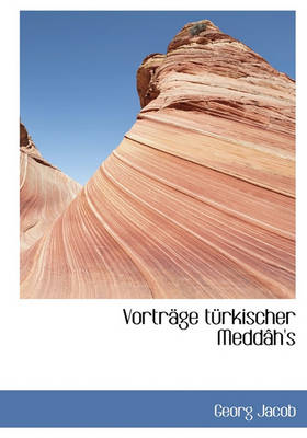 Book cover for Vortrage Turkischer Meddah's