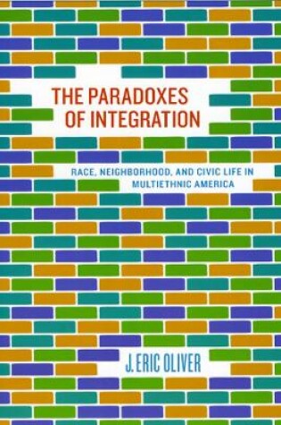 Cover of The Paradoxes of Integration