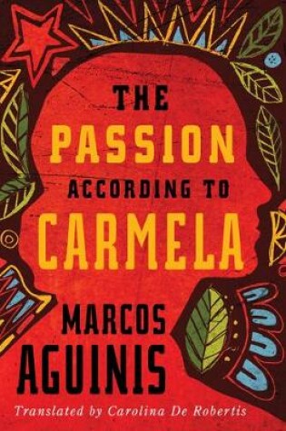 Cover of The Passion According to Carmela