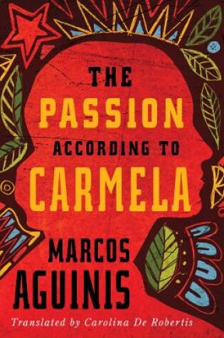 Cover of The Passion According to Carmela