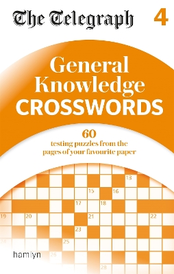 Book cover for The Telegraph: General Knowledge Crosswords 4