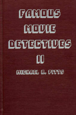 Cover of Famous Movie Detectives II
