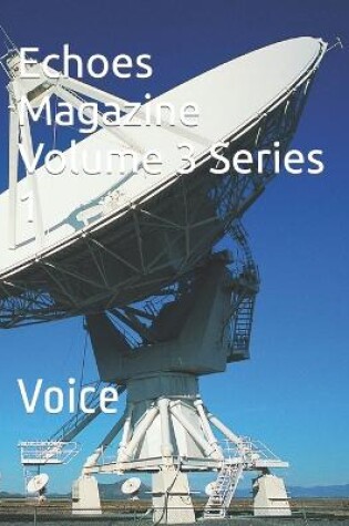 Cover of Echoes Magazine Volume 3 Series 1